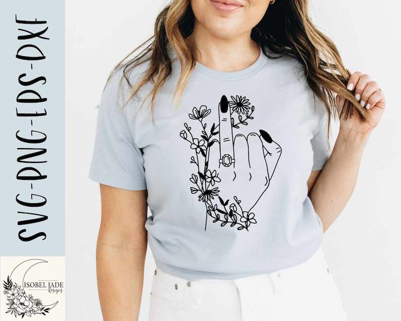 Middle Finger Svg, Bride SVG design - Ring finger shirt SVG file for Cricut - Floral Wedding shirt Wildflower hand SVG 