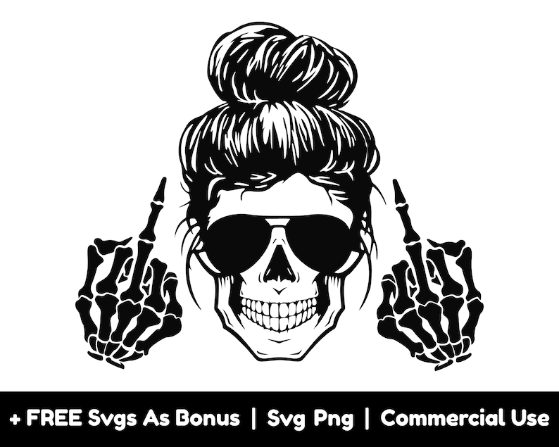 Skull Middle Finger Svg, Messy Bun Skull Svg Png Files - Middle Finger Svg - Trendy Svg