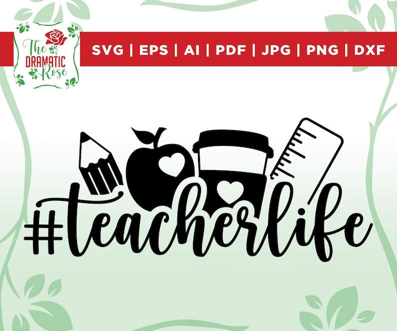 Teacher Life SVG Teacher Svg#1