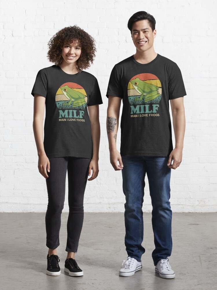 Love T Shirt, Man I Love Frogs MILF#1