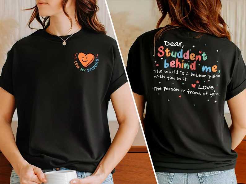 Dear Person Behind Me Shirt Women Be Kind Inspirational Letter
