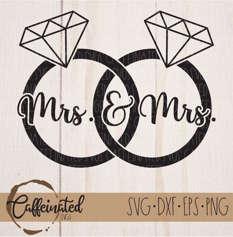 Wedding Ring Svg, Mrs And Mrs Svg Lesbian Wedding Svg Lgbt Svg Wedding Rings Svg Bride Svg#1