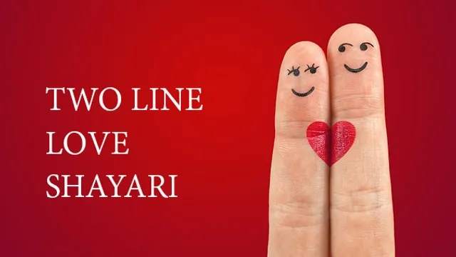 2 line love shayari, 2 line love shayari in hindi, 2 line love shayari in hindi in english