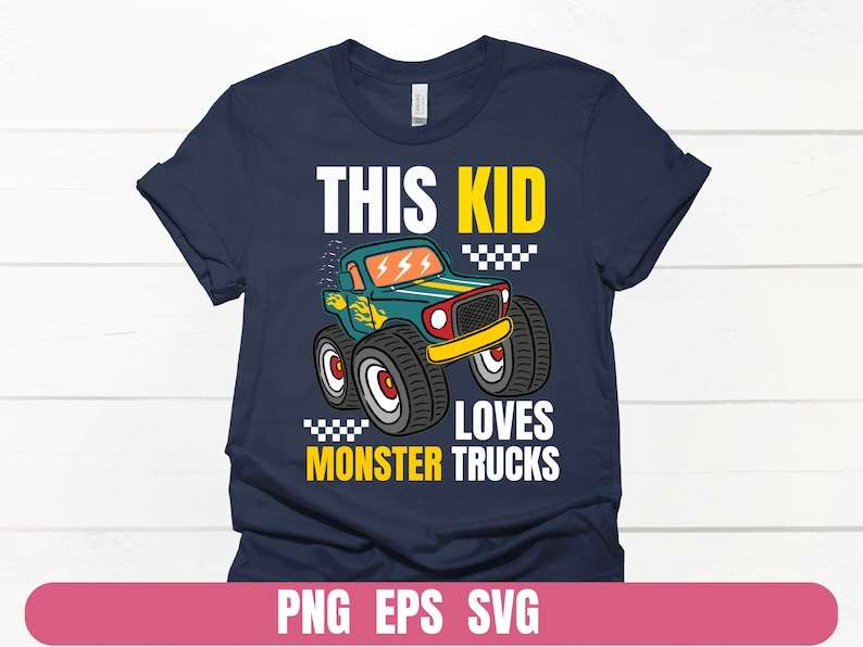Monster Truck Svg, This Kid Loves Monster Trucks Png Svg#1