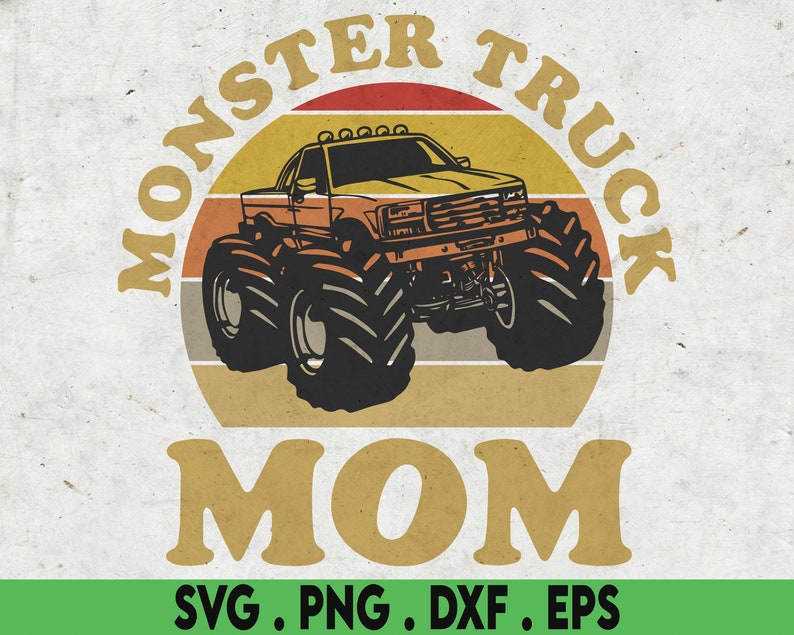 Monster Truck Svg, Vintage Monster Truck Mom Svg