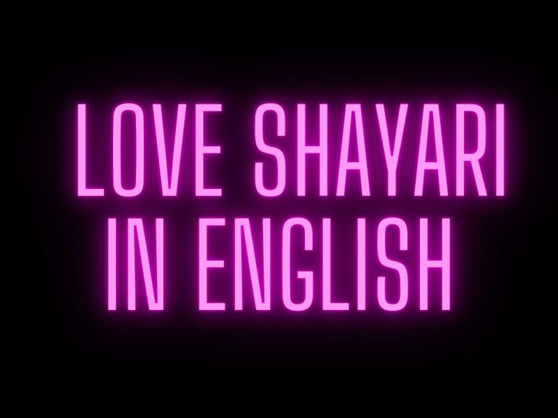 Love Shayari in English, love u shayari, i love you shayari 5