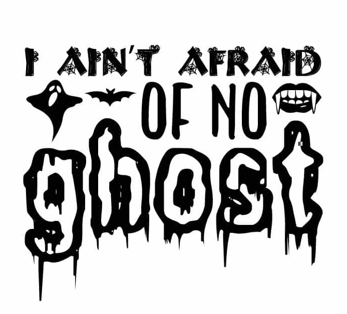Horror Svg Free, I ain’t afraid of no ghost Free SVG & PNG Halloween cut files 