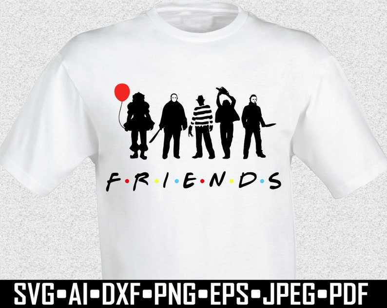 Horror Svg, Friends Horror SVG Horror Movie svg Halloween Horror SVG