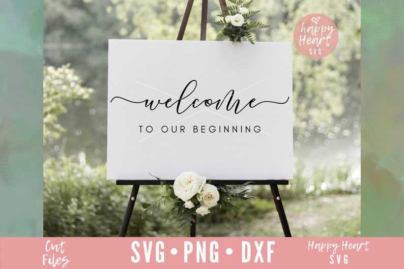 Wedding Welcome Sign Svg Welcome to Our Wedding (Instant Download) 