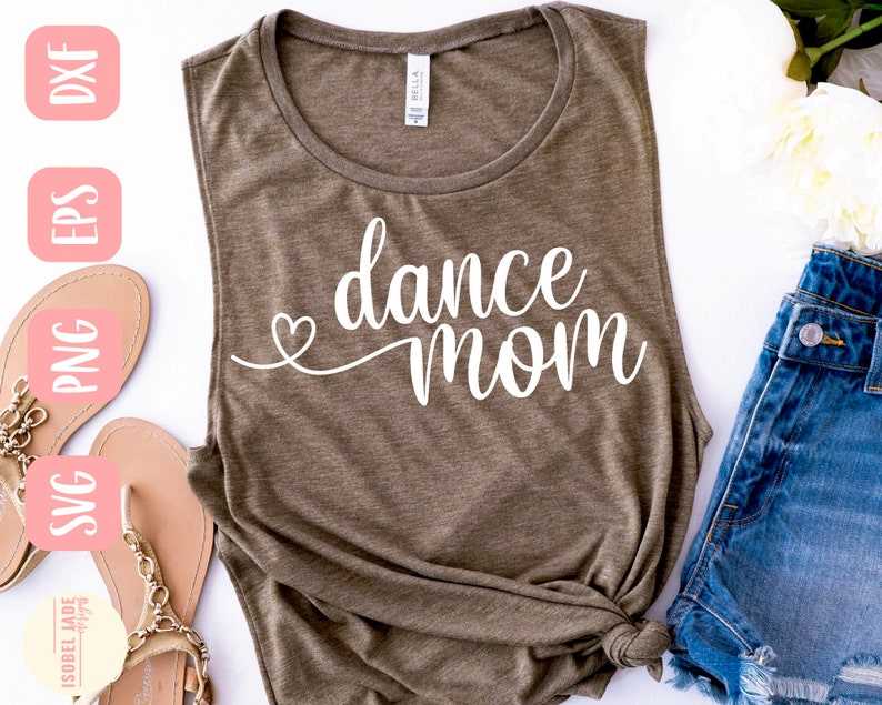 Dance Mom Svg, Dance mom SVG design - Dance SVG file for Cricut - Dancer mama SVG - Digital Download#4
