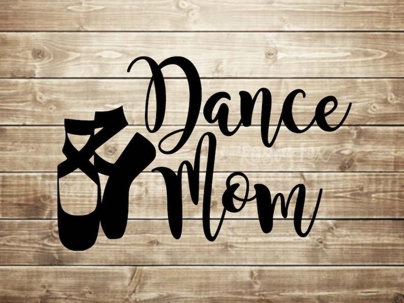Dance Mom Svg, Dance mom svg - Dance svg - Cutting Files For Cricut Silhouette#1