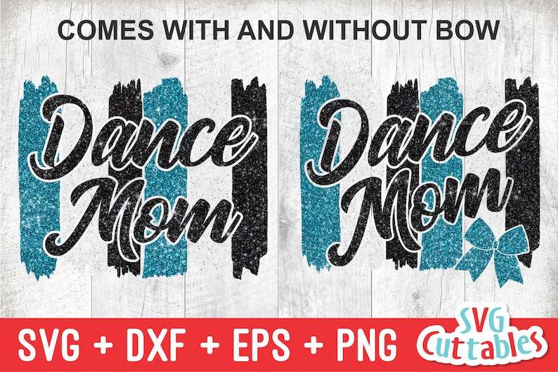 Dance Mom Svg, Dance svg - png - Dance Cut File - Dance Shirt svg - Silhouette - Cricut - Digital File