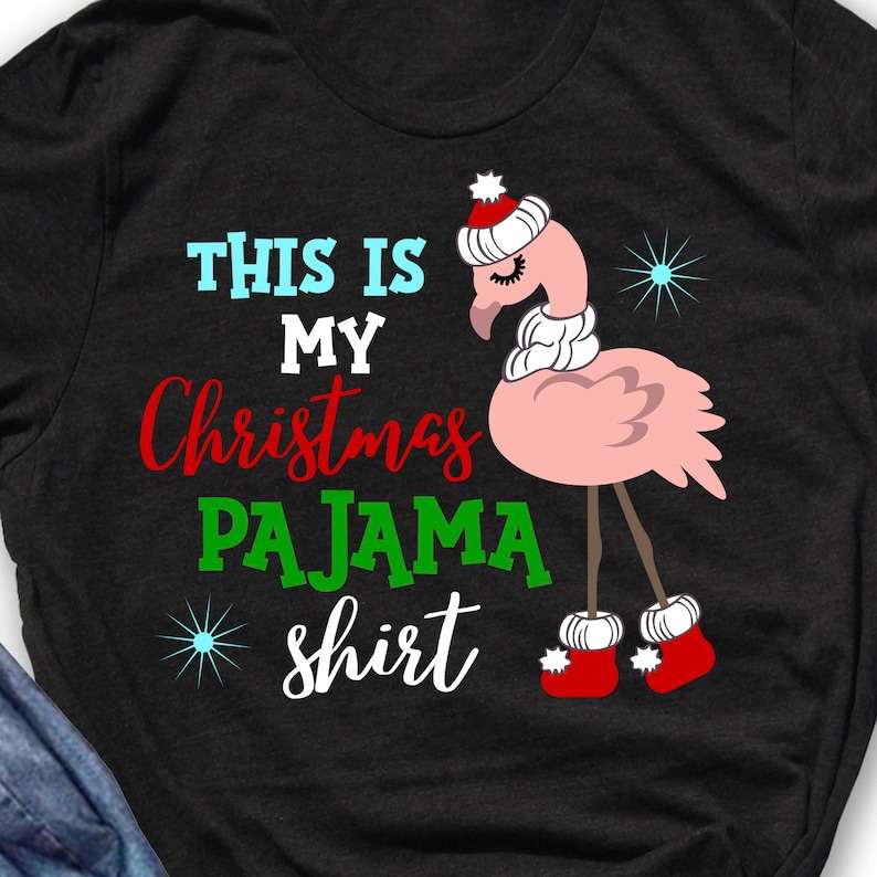 Christmas Flamingo Svg, This Is My Christmas Pajama Shirt Quote Svg#1