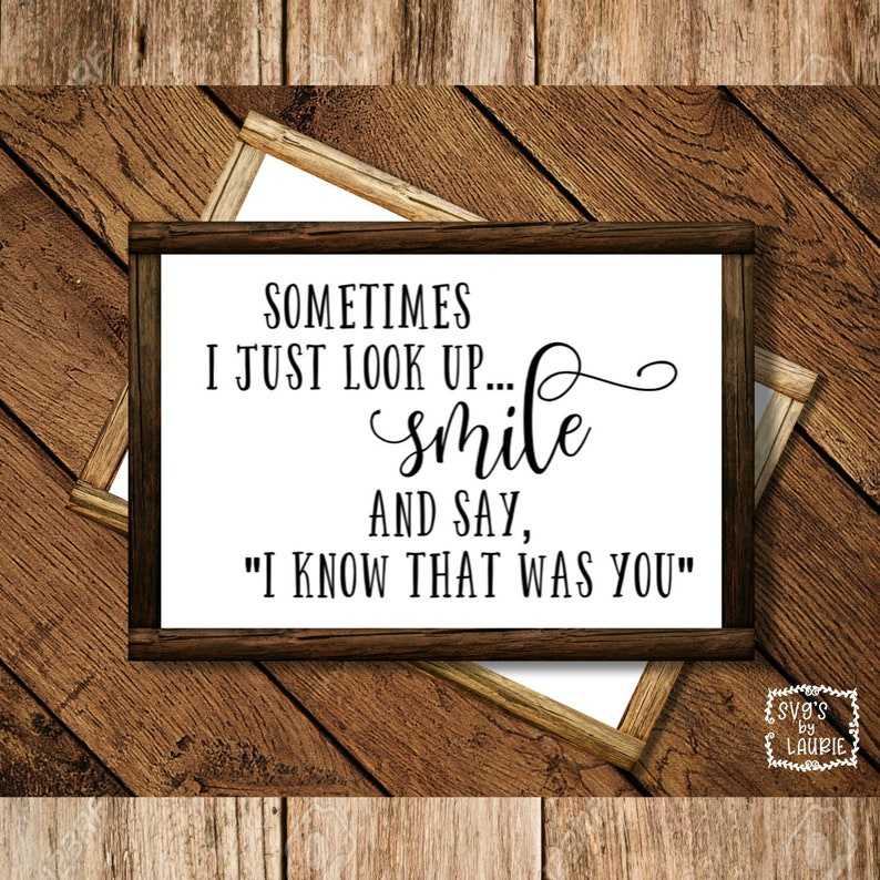 In Loving Memory Svg, I know that was you SVG / Digital Cut File / Loss of a loved one svg / Angel Quote svg / Sympathy svg#3