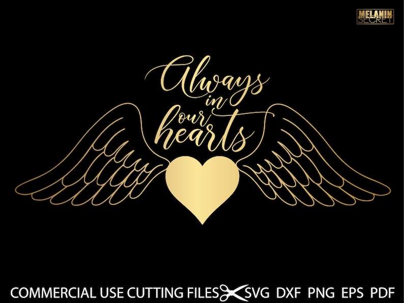 In Loving Memory Wings Svg, Always In Our Heart SVG - Memorial Svg - In Our Heart Svg - In Loving Memory Svg#1