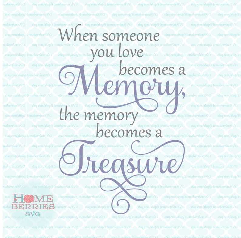 In Loving Memory Svg, Memory Quote svg Memory Treasure svg Sympathy quote svg Sympathy svg#1