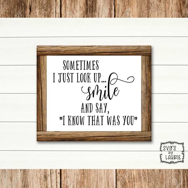 In Loving Memory Svg, I know that was you SVG / Digital Cut File / Loss of a loved one svg / Angel Quote svg / Sympathy svg#5