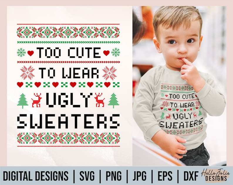 Funny Christmas Shirt Svg, Too Cute for Ugly Sweaters svg#1