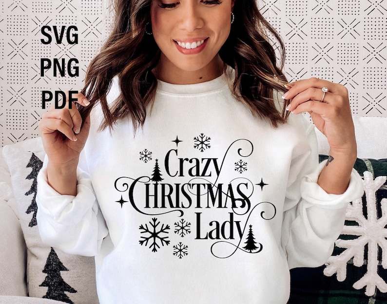 Funny Christmas Shirt Svg, Crazy Christmas Lady SVG PNG Winter Svg#2