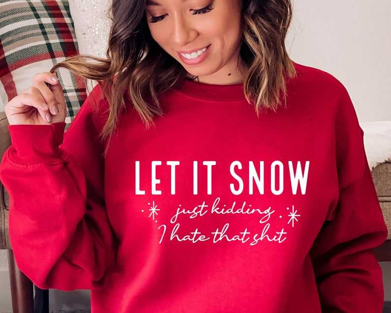 Funny Christmas Shirt Svg, Funny Let It Snow SVG PNG Merry Christmas Svg#3