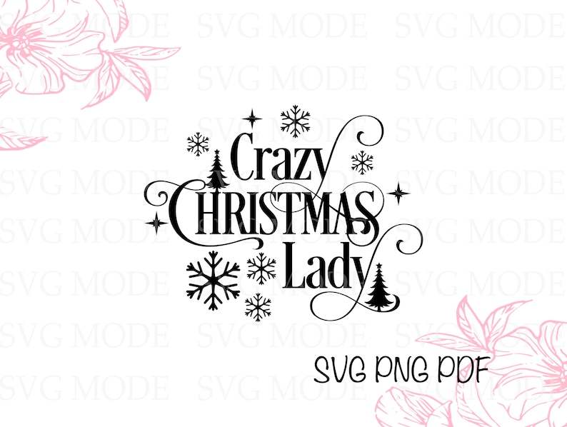 Funny Christmas Shirt Svg, Crazy Christmas Lady SVG PNG Winter Svg#5