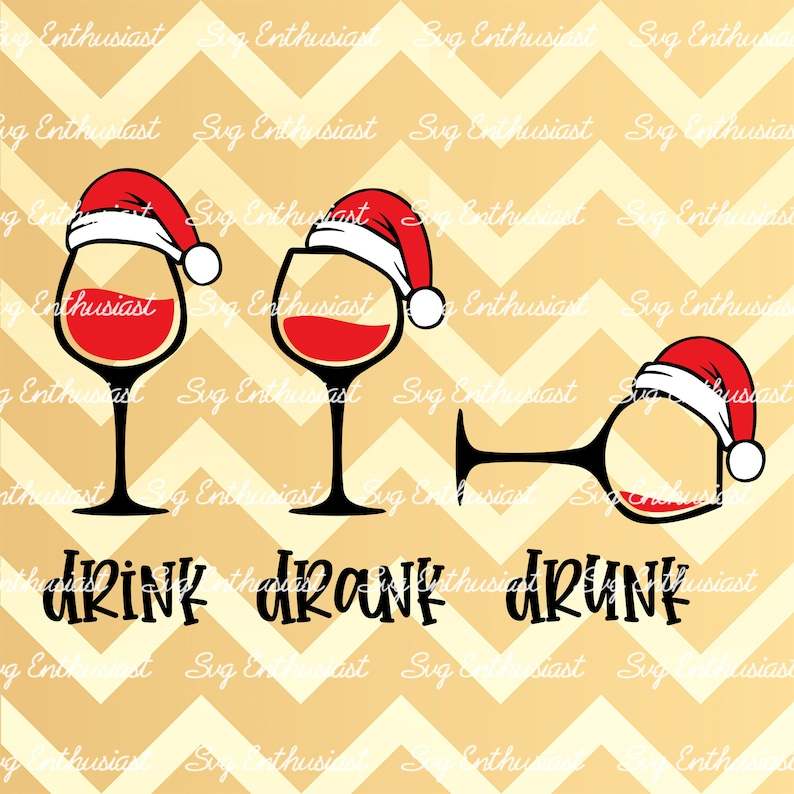 Funny Christmas Svg, Drink drank drunk SVG#1