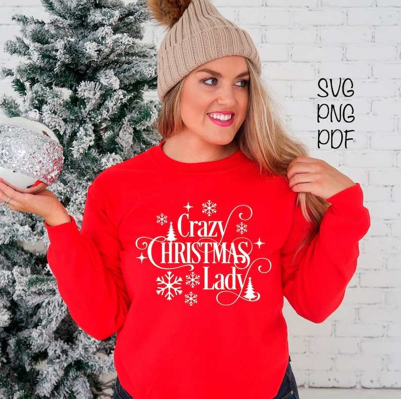 Funny Christmas Shirt Svg, Crazy Christmas Lady SVG PNG Winter Svg#3