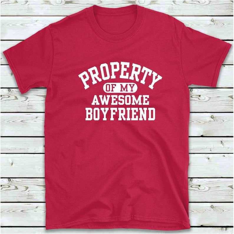 Property Of My Awesome Boyfriend T Shirt, Funny Cool Women's T-Shirt Gifts Tee Shirts With Sayings#3