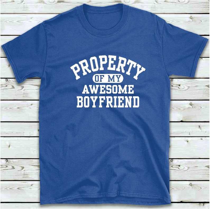 Property Of My Awesome Boyfriend T Shirt, Funny Cool Women's T-Shirt Gifts Tee Shirts With Sayings#4
