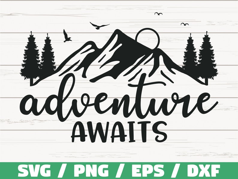 Adventure Awaits SVG, Mountain Svg Free