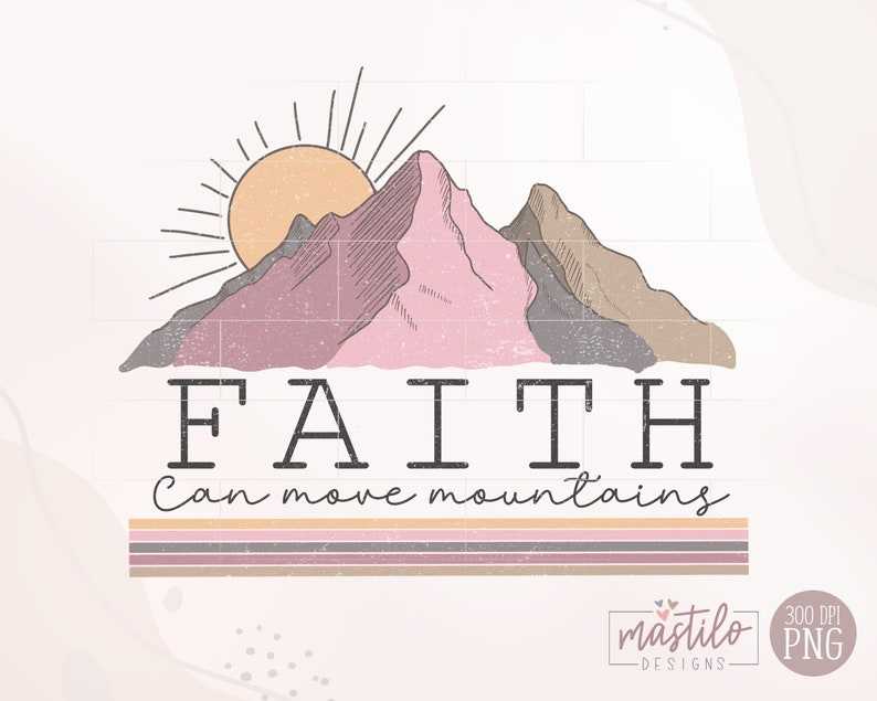 Christian Retro Png, Faith Can Move Mountains Svg#2