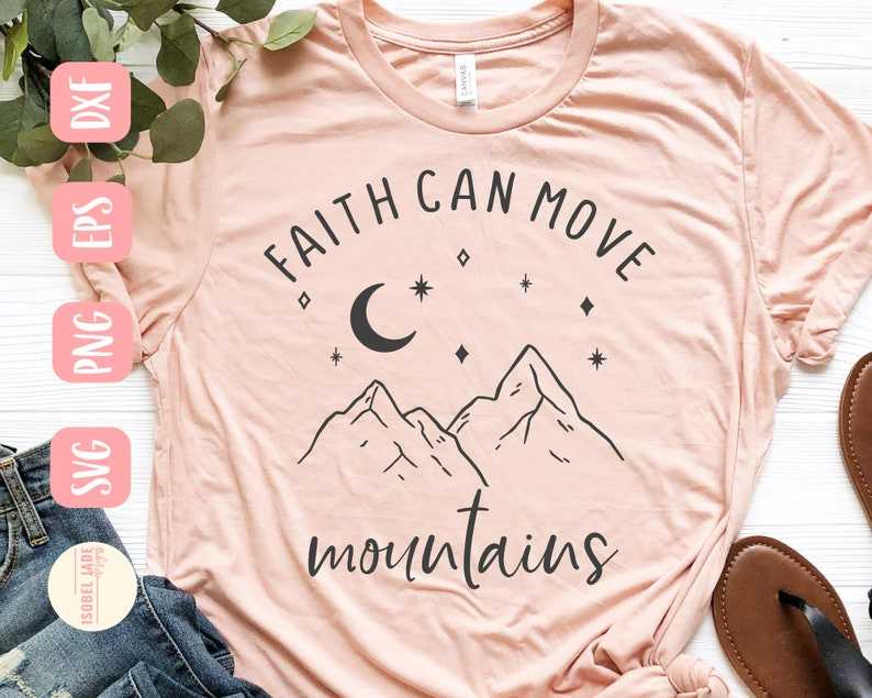 God SVG, Faith Can Move Mountains Svg#2