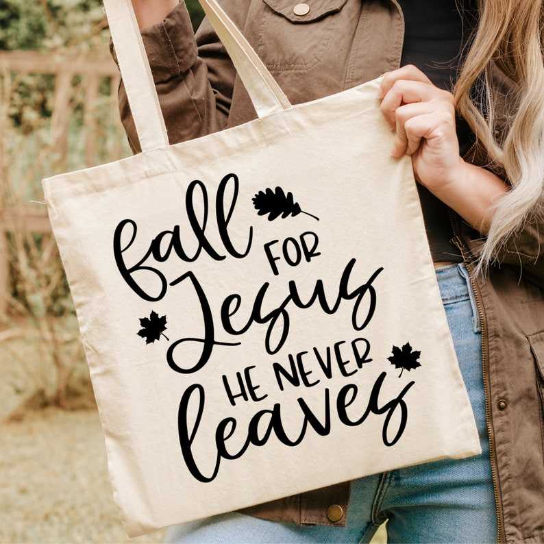 Fall for Jesus He Never Leaves Svg/eps/png/dxf/jpg/pdf Autumn 