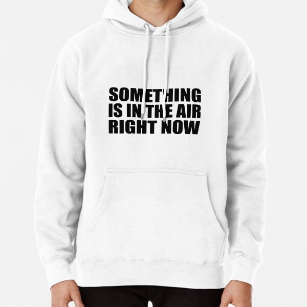 Something is in the air right now| Perfect Gift|billie eilish Hoodie, Billie Eilish Hoodies, Billie Eilish Hoodiess#1