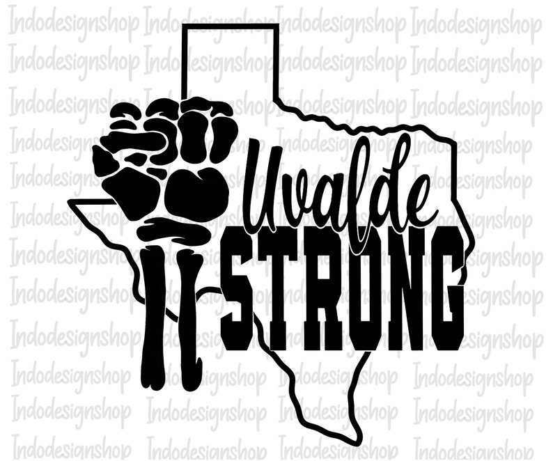 Uvalde Strong Svg#1