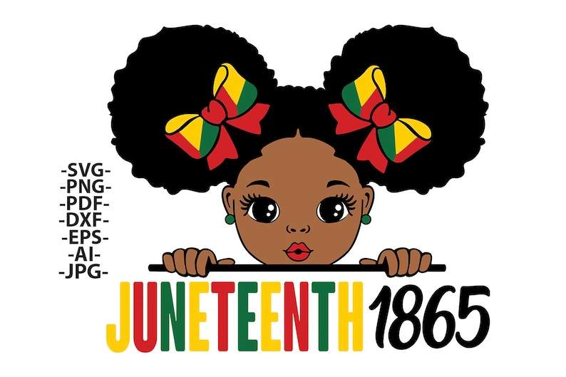 Juneteenth 1865 Svg, Juneteenth Svg - Juneteenth Shirt - Black Girl Quotes - Afro Puff Svg - Afro Girl Svg#1