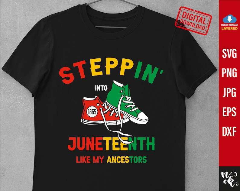 Juneteenth Svg, Juneteenth Svg - Steppin' Into Juneteenth Like My Ancestors svg - 1865 Freedom Day Svg#1