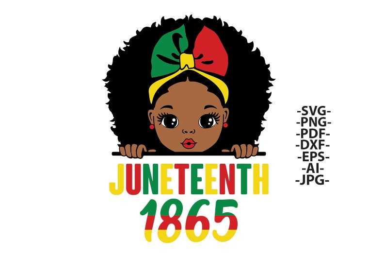 Juneteenth 1865 Svg, Juneteenth Svg - Black Girl Quotes - Curly Hair Svg - Afro Girl Svg#1