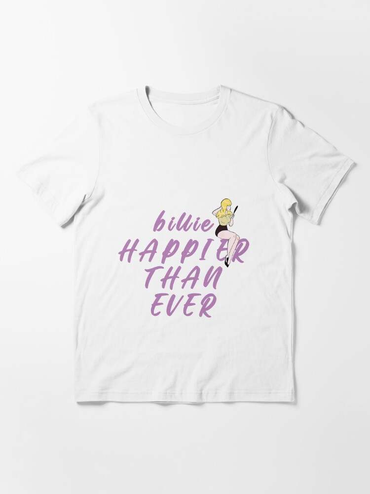 Billie Eilish Shirt Happier Than Ever, Billie Happier Than Ever