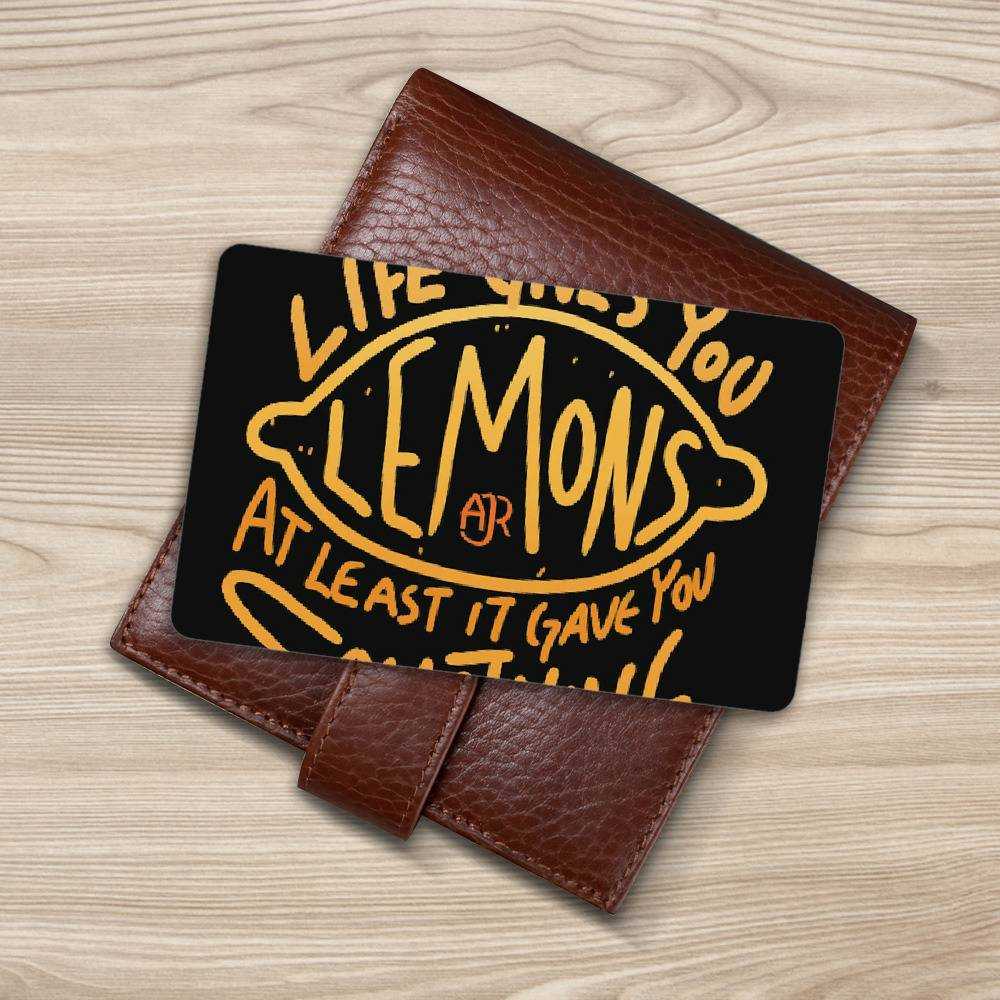 Ajr Wallet Insert Card Classic Celebrity Wallet Insert Card When Life Gives You Lemons by Ajr Wallet Insert Card