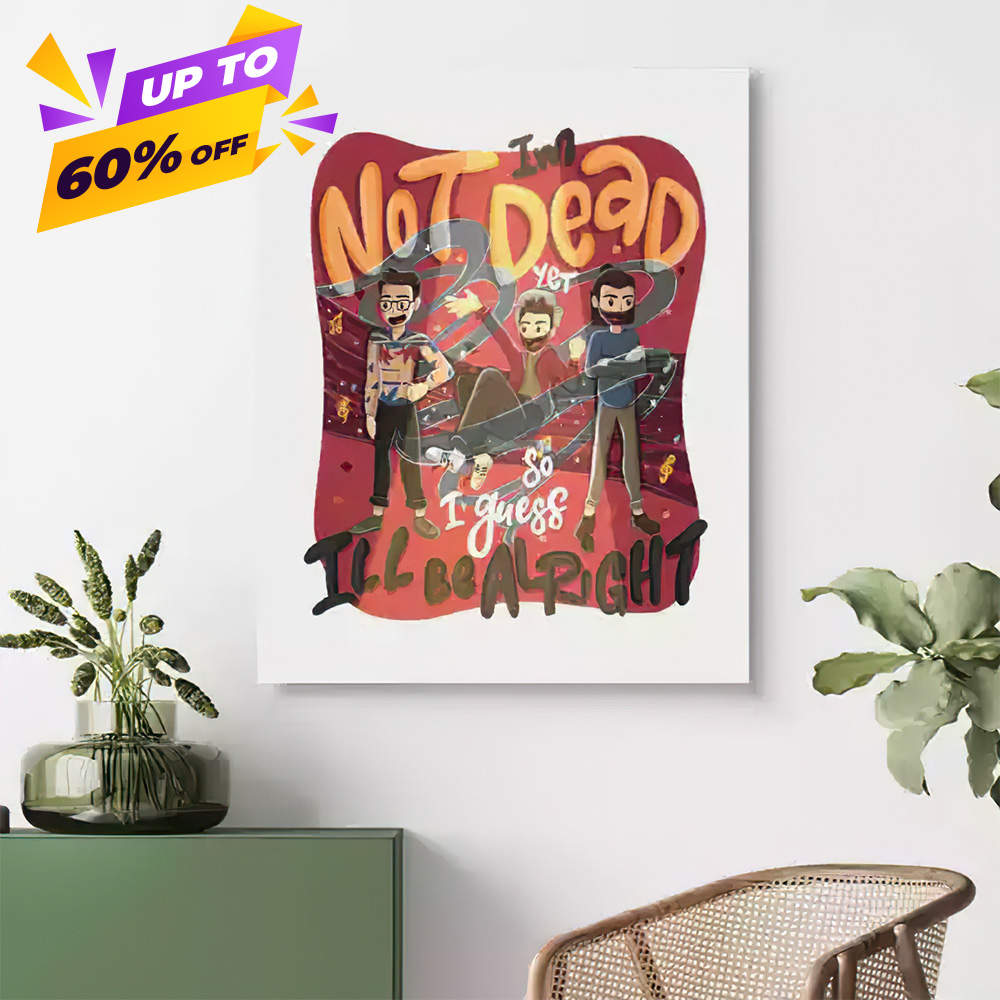 Ajr Canvas Classic Celebrity Canvas I'm Not Dead Yet by Ajr Canvas