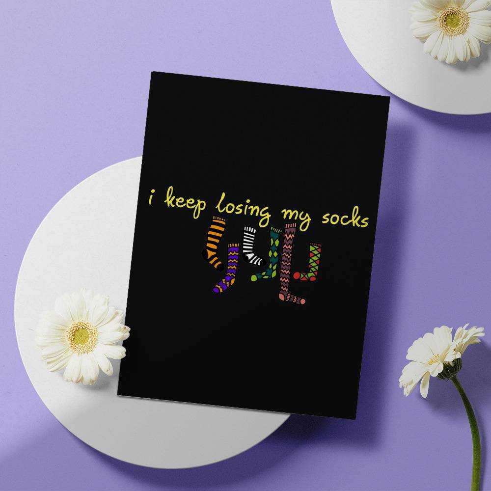 Ajr Greeting Card Classic Celebrity Greeting Card I Keep Losing My Socks by Ajr Greeting Card