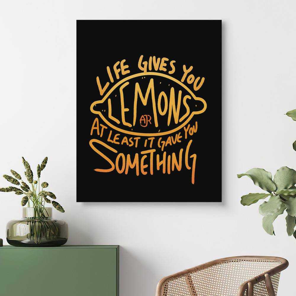 Ajr Canvas Classic Celebrity Canvas When Life Gives You Lemons by Ajr Canvas