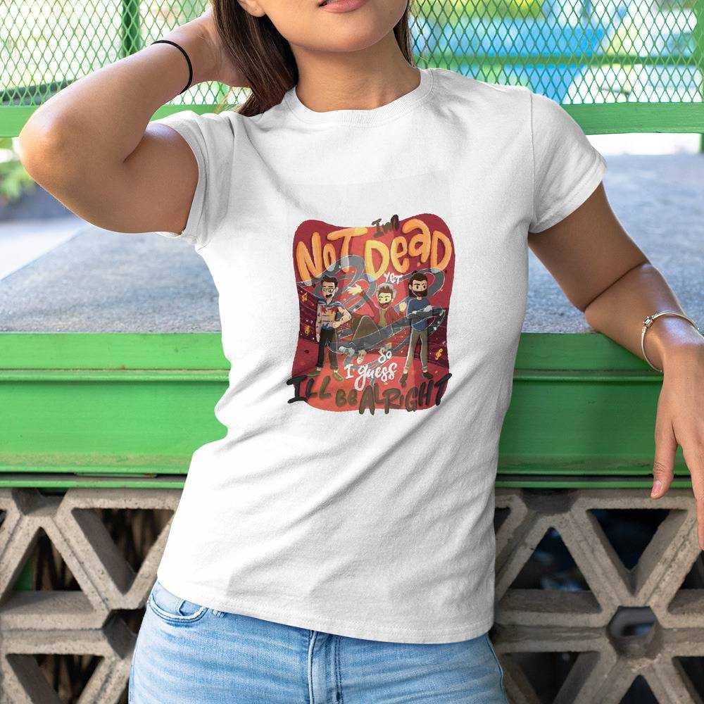 Ajr T-shirt I'm Not Dead Yet T-shirt