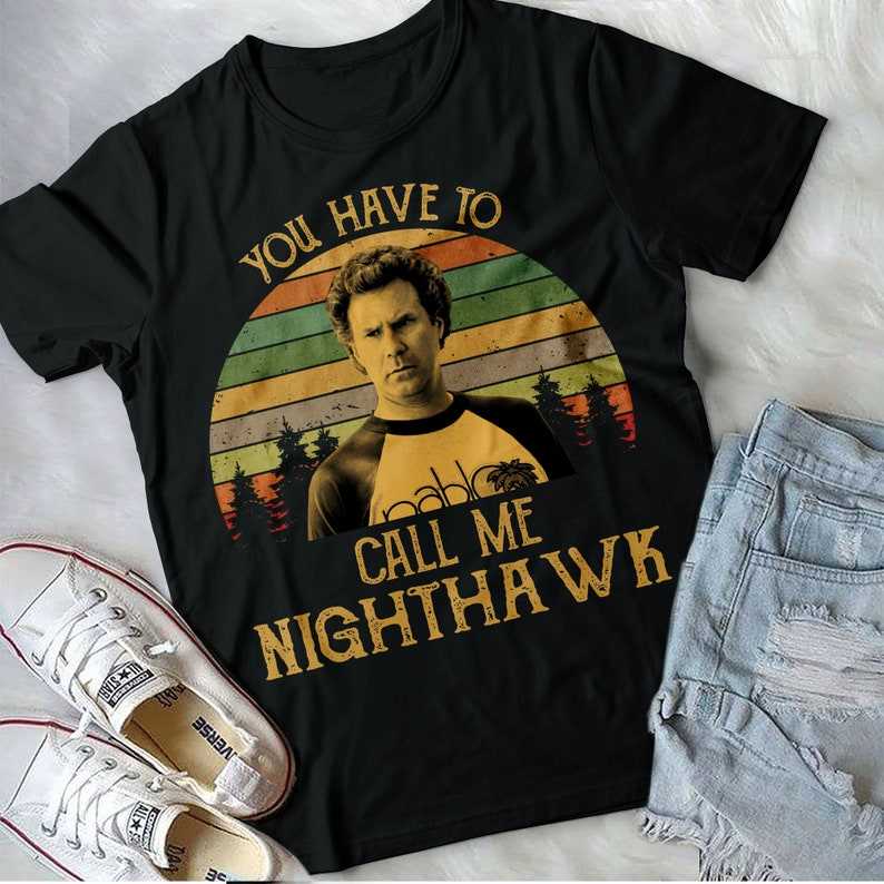 you have to call me nighthawk t shirt