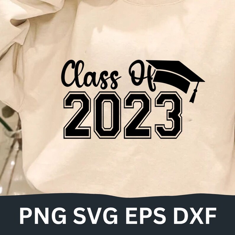 Graduation Svg 2023, Class Of 2023 Svg 