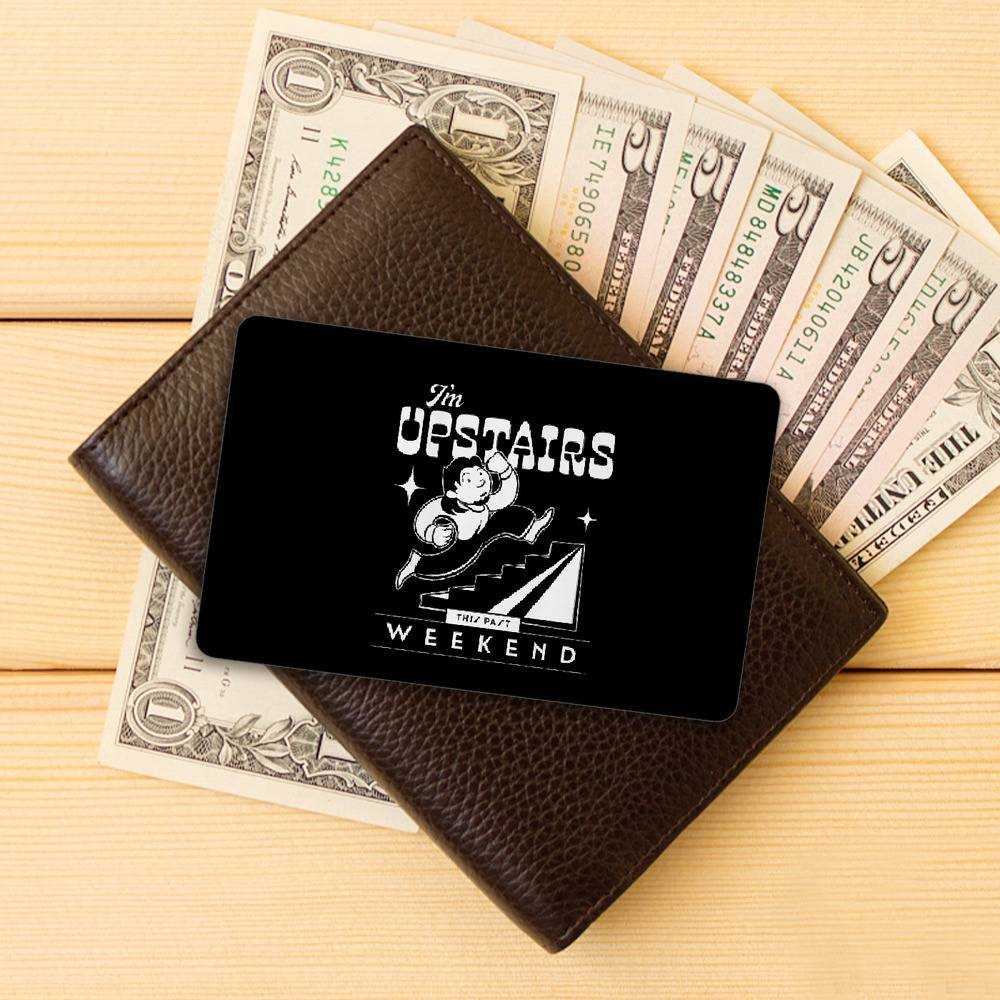 Theo Von Wallet Insert Card Classic Celebrity Wallet Insert Card I'm Upstairs by Theo Von Wallet Insert Card