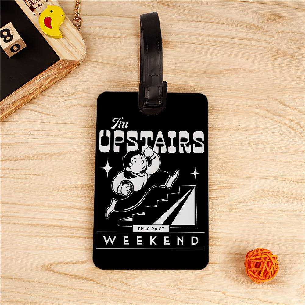 Theo Von Luggage Tag Classic Celebrity Luggage Tag I'm Upstairs by Theo Von Luggage Tag