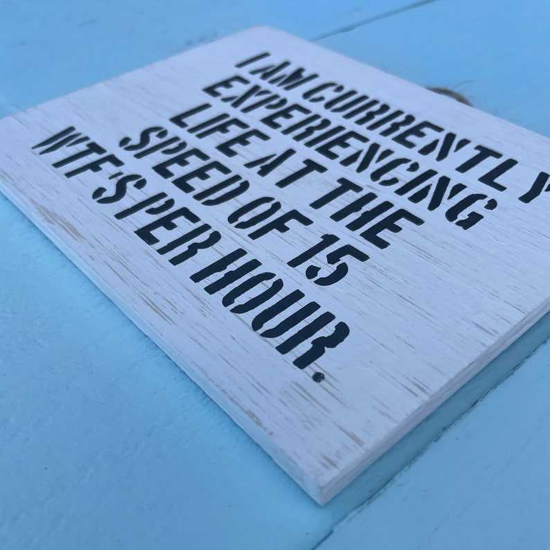 I Am Currently Wooden Signs With Quotes 50th Birthday Gift For Women  Gift For Mother#4