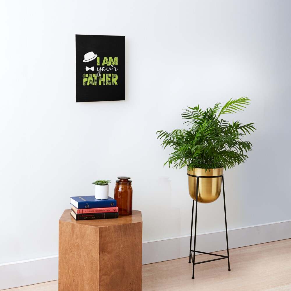 Father's Day Slogan Design I Am Their Father Sign#3